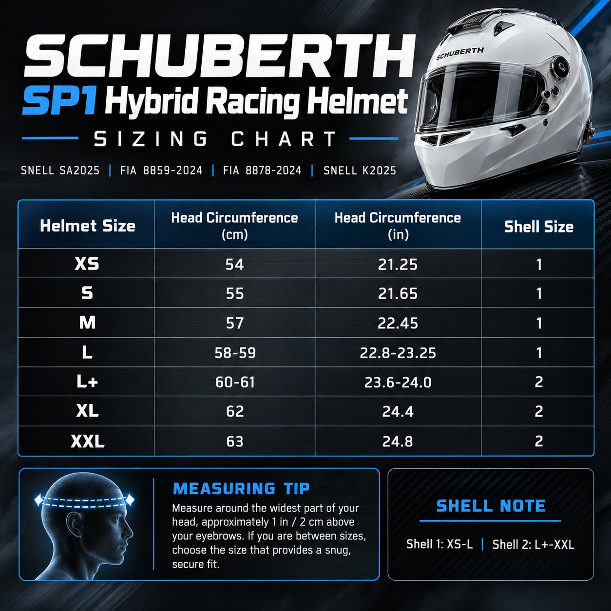 SCHUBERTH SP1 Hybrid Racing Helmet sizing chart showing helmet sizes XS to XXL, head circumference in centimeters and inches, and shell sizes for Snell SA2025 and FIA certified helmets.